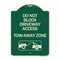 Signmission Do Not Block Driveway Access Tow Away Zone W/ Graphic Heavy-Gauge Alum Sign, 24" x 18", G-1824-24177 A-DES-G-1824-24177 - alternate 1